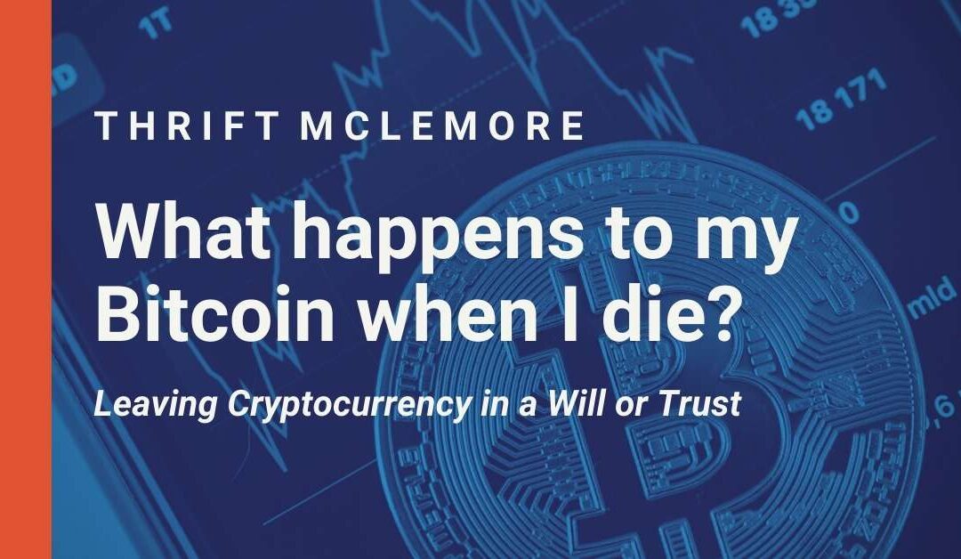 What Happens to my Bitcoin When I Die?